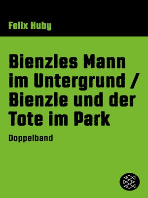 cover image of Bienzles Mann im Untergrund / Bienzle und der Tote im Park